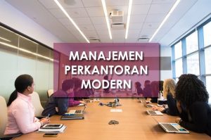 TRAINING ONLINE MANAJEMEN PERKANTORAN MODERN