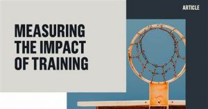 TRAINING ONLINE MEASURING TRAINING IMPACT AT WORK