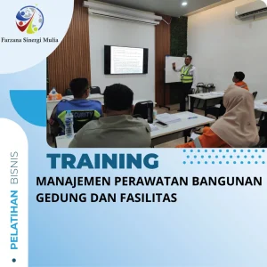 MANAJEMEN PERAWATAN BANGUNAN GEDUNG DAN FASILITAS