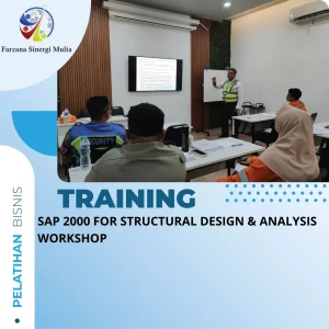 TRAINING SAP 2000 FOR STRUCTURAL DESIGN & ANALYSIS WORKSHOP