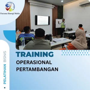 TRAINING OPERASIONAL PERTAMBANGAN