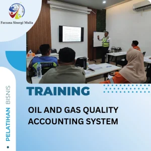 TRAINING OIL AND GAS QUALITY ACCOUNTING SYSTEM