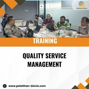 TRAINING QUALITY SERVICE MANAGEMENT
