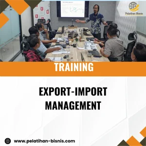 TRAINING EXPORT-IMPORT MANAGEMENT