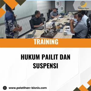 TRAINING HUKUM PAILIT DAN SUSPENSI
