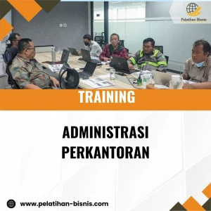 TRAINING ADMINISTRASI PERKANTORAN