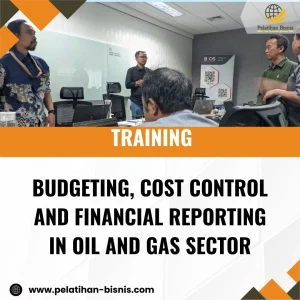 TRAINING BUDGETING, COST CONTROL AND FINANCIAL REPORTING IN OIL AND GAS SECTOR