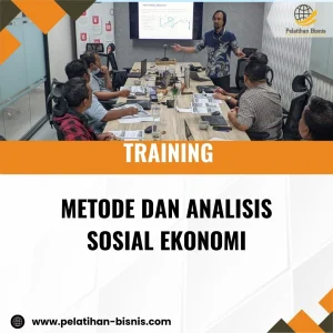 TRAINING METODE DAN ANALISIS SOSIAL EKONOMI