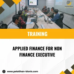 TRAINING APPLIED FINANCE FOR NON FINANCE EXECUTIVE