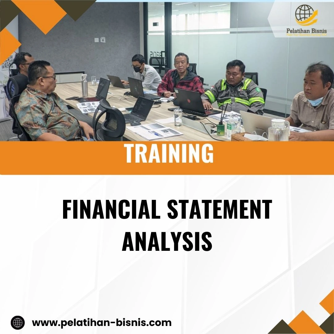 TRAINING FINANCIAL STATEMENT ANALYSIS | Pelatihan Bisnis | pusat ...