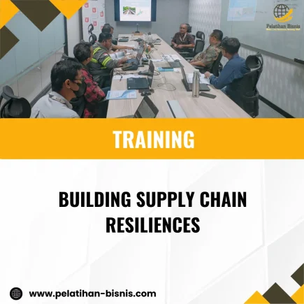 TRAINING BUILDING SUPPLY CHAIN RESILIENCES