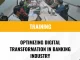 TRAINING OPTIMIZING DIGITAL TRANSFORMATION IN BANKING INDUSTRY